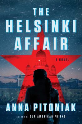 The Helsinki affair : a novel