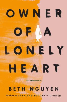 Owner of a lonely heart : a memoir