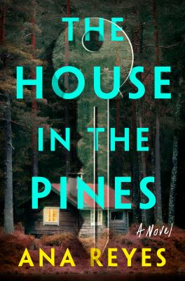 The house in the pines : a novel
