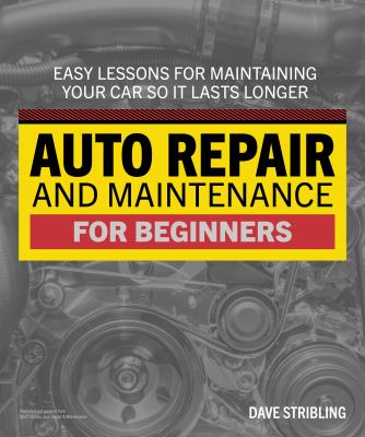 Auto repair and maintenance for beginners
