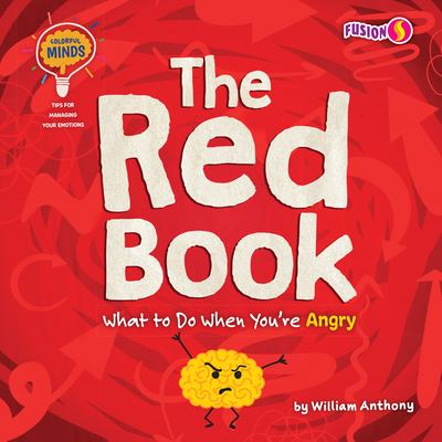 The red book : what to do when you're angry