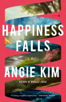 Cover for Happiness falls : a novel