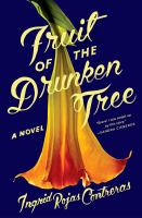 Fruit-of-the-Drunken-Tree-:-A-Novel