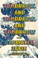 14.-Tomorrow,-and-Tomorrow,-and-Tomorrow-:-A-Novel