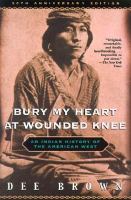 Bury-My-Heart-at-Wounded-Knee-:-An-Indian-History-of-the-American-West