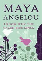 I-Know-Why-the-Caged-Bird-Sings