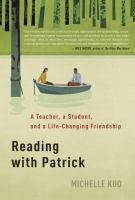 Reading-with-Patrick-:-A-Teacher,-a-Student,-and-a-Life-Changing-Friendship