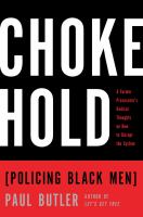 Chokehold-:-Policing-Black-Men