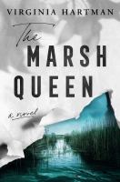 The-Marsh-Queen-:-A-Novel
