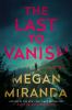 The-Last-to-Vanish-:-A-Novel
