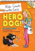 Cover of Hilde Cracks the Case: Hero Dog! by Hilde Lysiak