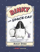 Cover image of Binky the Space Cat by Ashley Spires