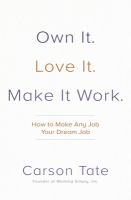 Own it. Love it. Make it work. Book cover