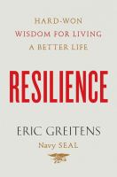 Resilience-:-hard-won-wisdom-for-living-a-better-life