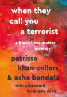 When-they-call-you-a-terrorist-:-a-Black-Lives-Matter-memoir
