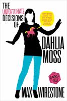 Book Jacket for: The unfortunate decisions of Dahlia Moss : a novel (IRL)