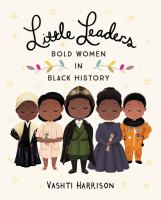 Little-Leaders:-Bold-Women-in-Black-History