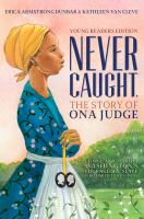 Never-Caught,-the-Story-of-Ona-Judge